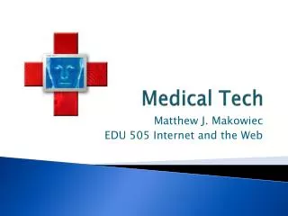 Medical Tech