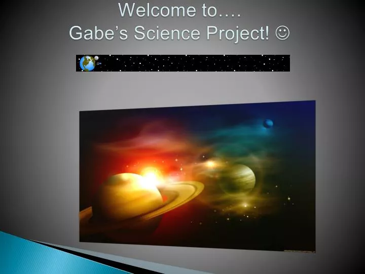 welcome to gabe s science project