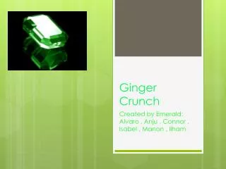 Ginger Crunch