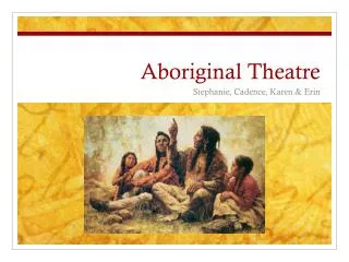 Aboriginal Theatre