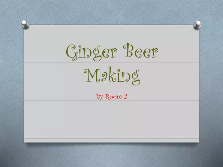 ginger beer making