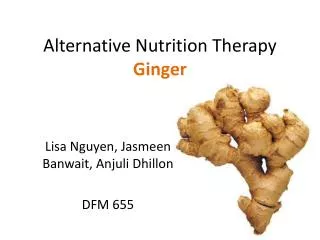 Alternative Nutrition Therapy Ginger