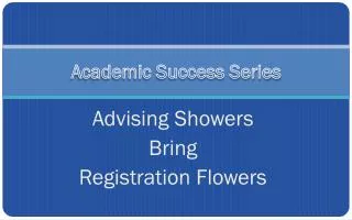 Academic Success Series