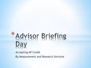 Advisor Briefing Day