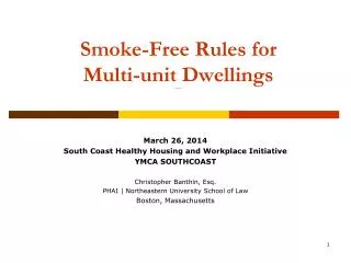 March 26, 2014 South Coast Healthy Housing and Workplace Initiative YMCA SOUTHCOAST