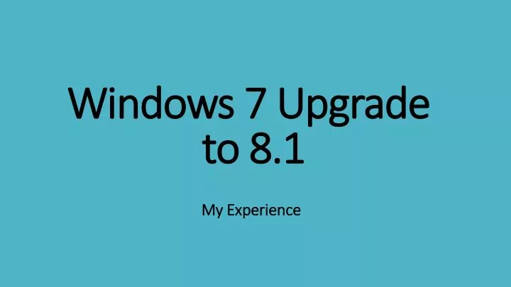 windows 7 upgrade to 8 1