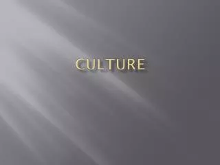 culture