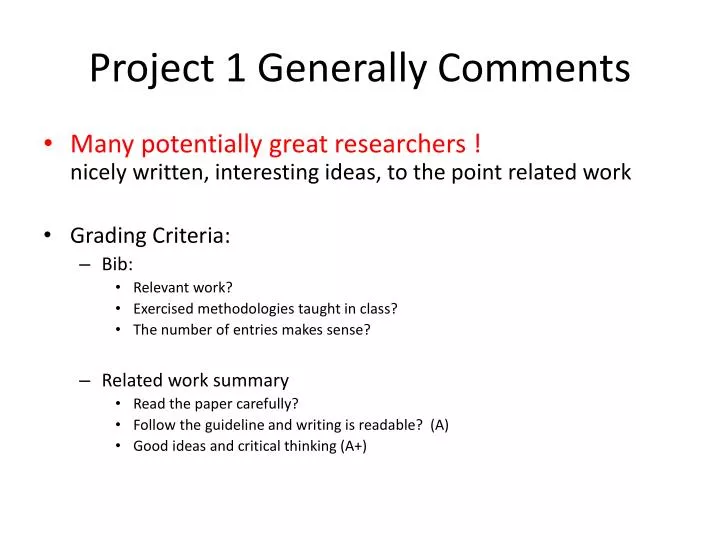 project 1 generally comments