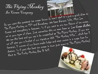 The Flying Monkey Ice Cream Company