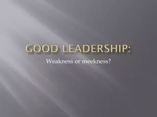 Good Leadership: