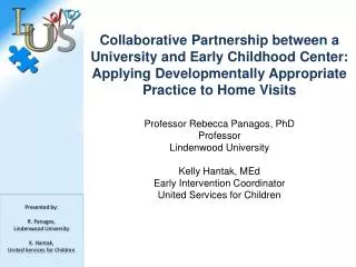 Collaborative Partnership between a University and Early Childhood Center: