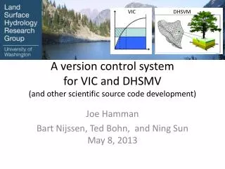 A version control system for VIC and DHSMV (and other scientific source code development)