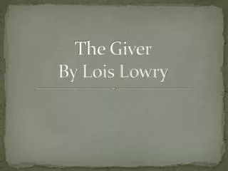 The Giver By Lois Lowry