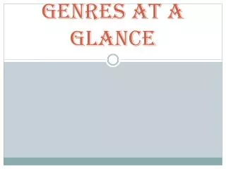 Genres at a Glance