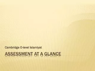 Assessment at a glance
