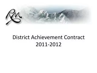 District Achievement Contract 2011-2012