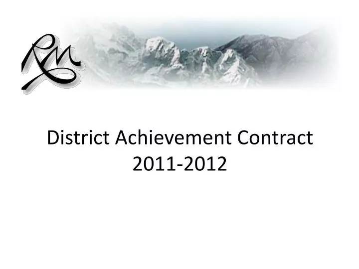 district achievement contract 2011 2012