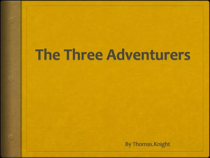 the three adventurers