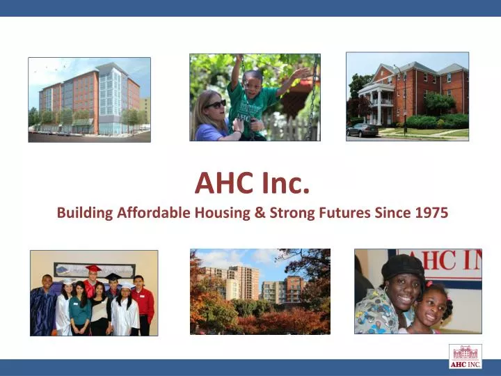 ahc inc building affordable housing strong futures since 1975