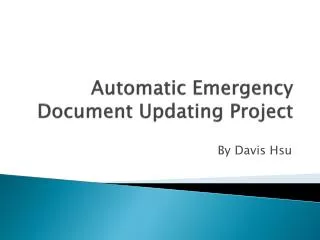 Automatic Emergency Document Updating Project