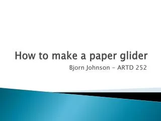 How to make a paper glider