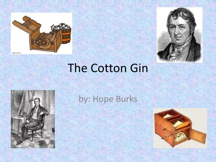 the cotton gin