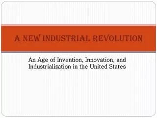 A New Industrial Revolution