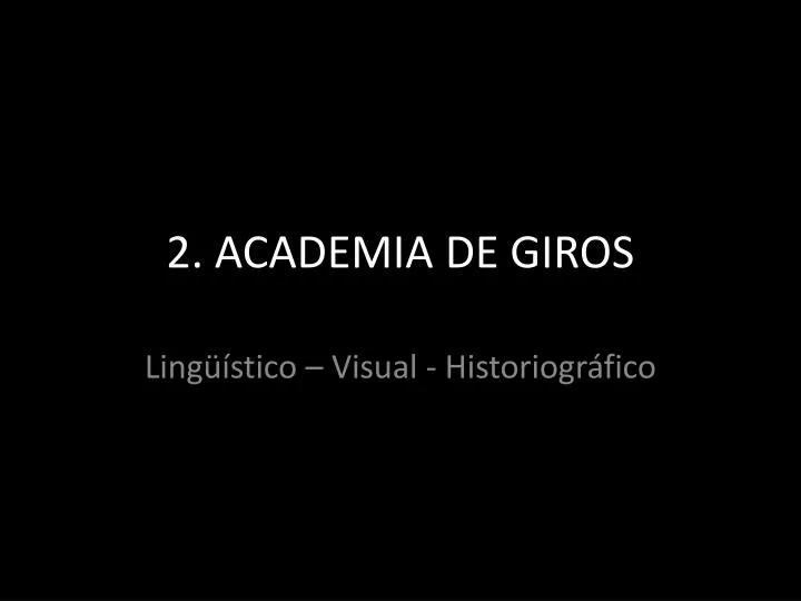 2 academia de giros