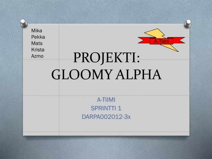 projekti gloomy alpha