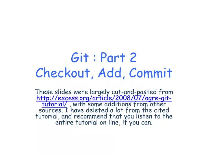 git part 2 checkout add commit