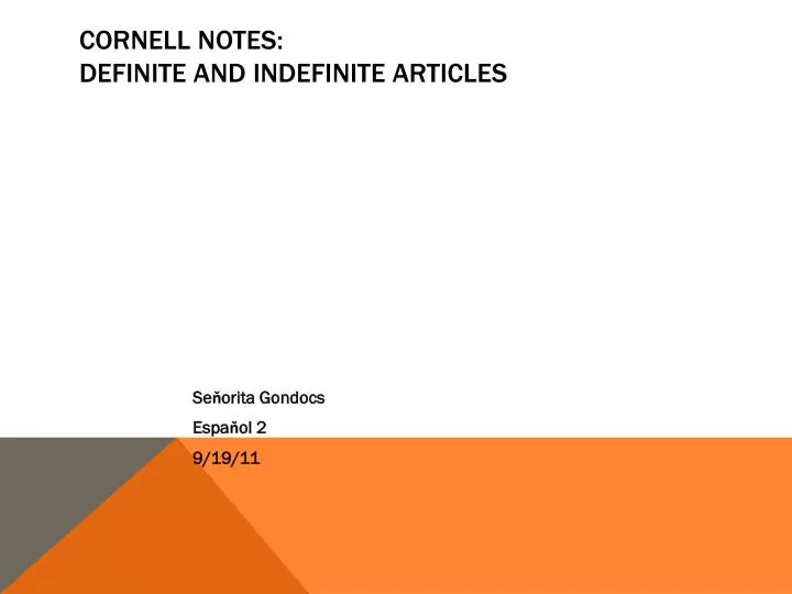 cornell notes definite and indefinite articles