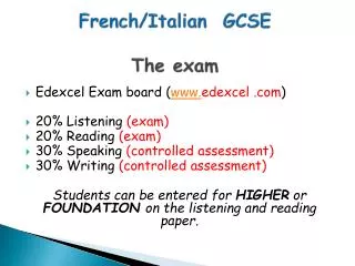 French/Italian GCSE The exam