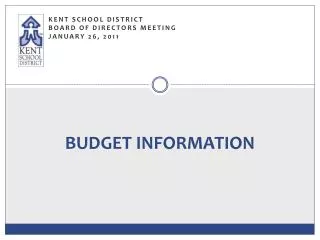 BUDGET INFORMATION