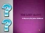 The lost glove - slide 1