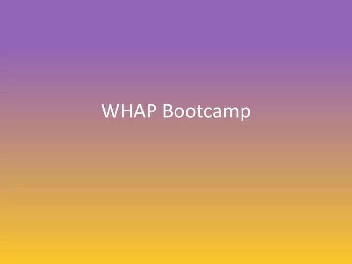 whap bootcamp