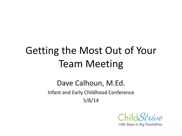 getting the most out of your team meeting