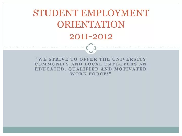student employment orientation 2011 2012