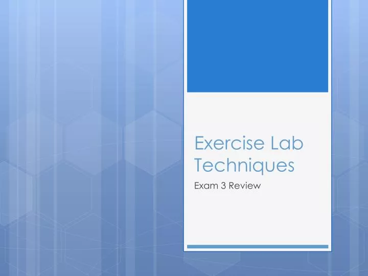 exercise lab techniques
