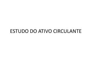 estudo do ativo circulante