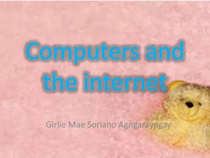 computers and the internet