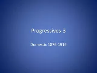 Progressives-3