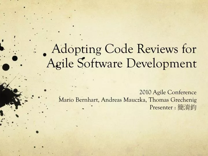 adopting code reviews for agile software development