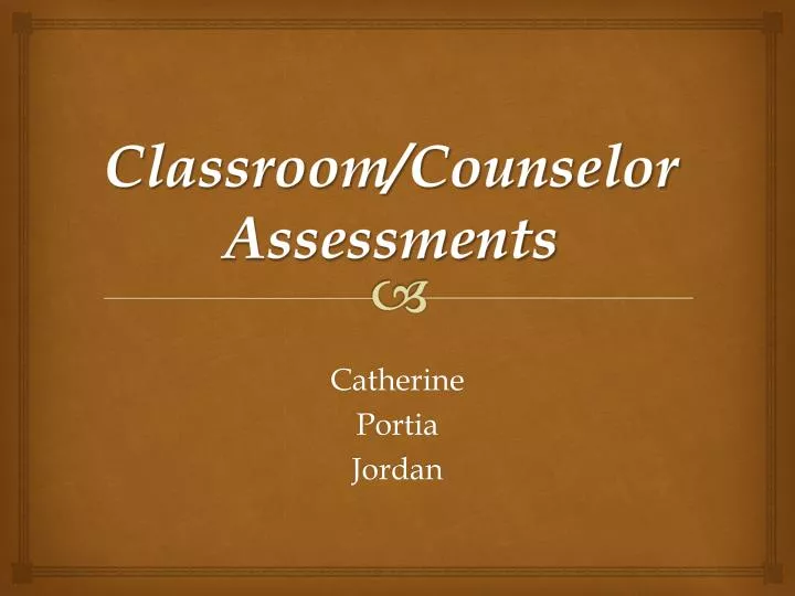 classroom counselor assessments
