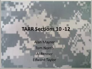 TARR Sections 10 -12
