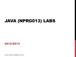 Java ( NPRG013 ) Labs