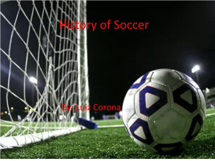 history of soccer