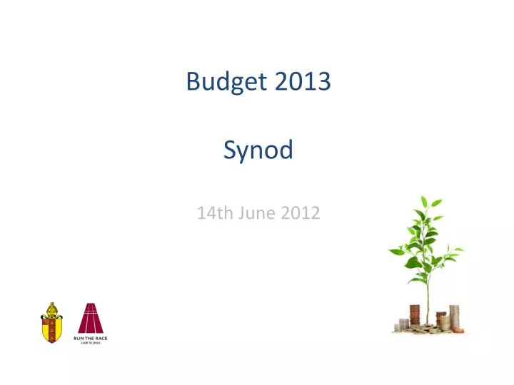 budget 2013 synod 14th june 2012