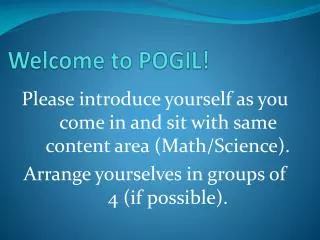 Welcome to POGIL!