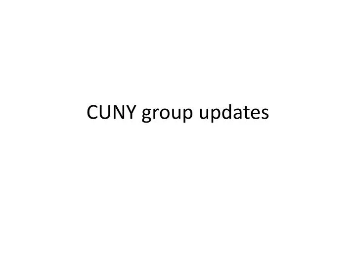 cuny group updates