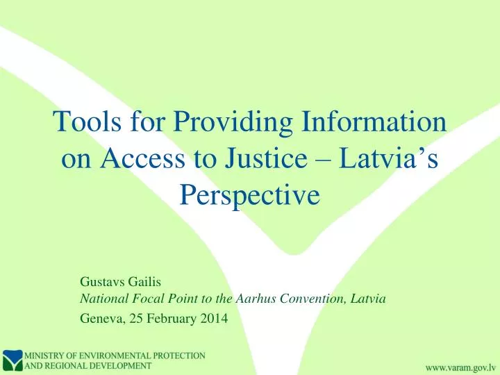 tools for providing information on access to justice latvia s perspective